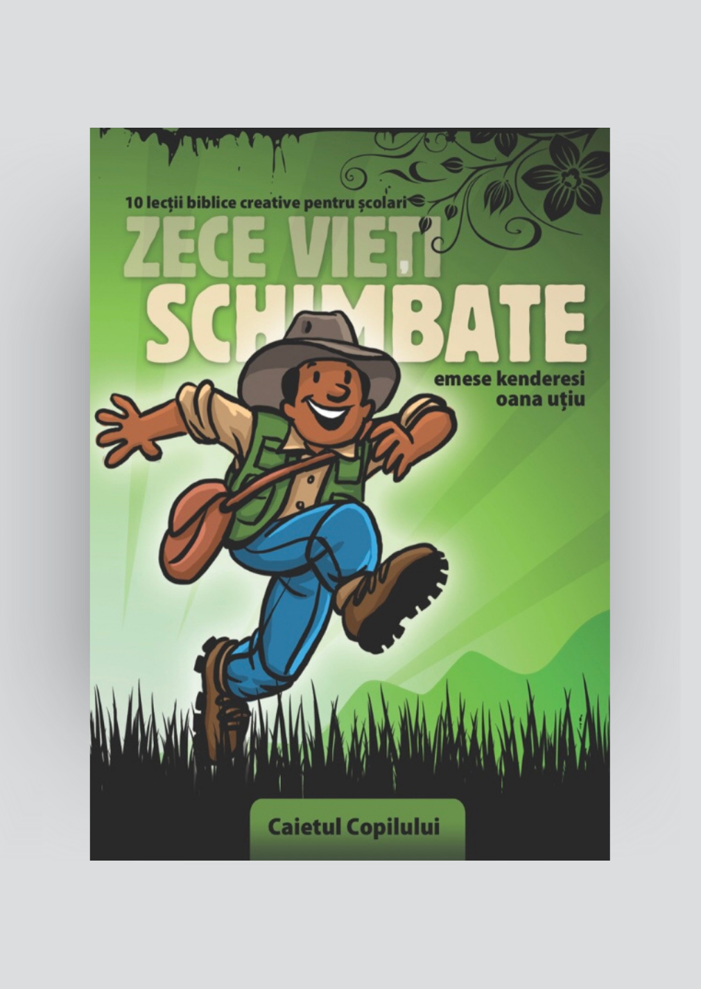 Zece Vieți Schimbate – caietul școlarului