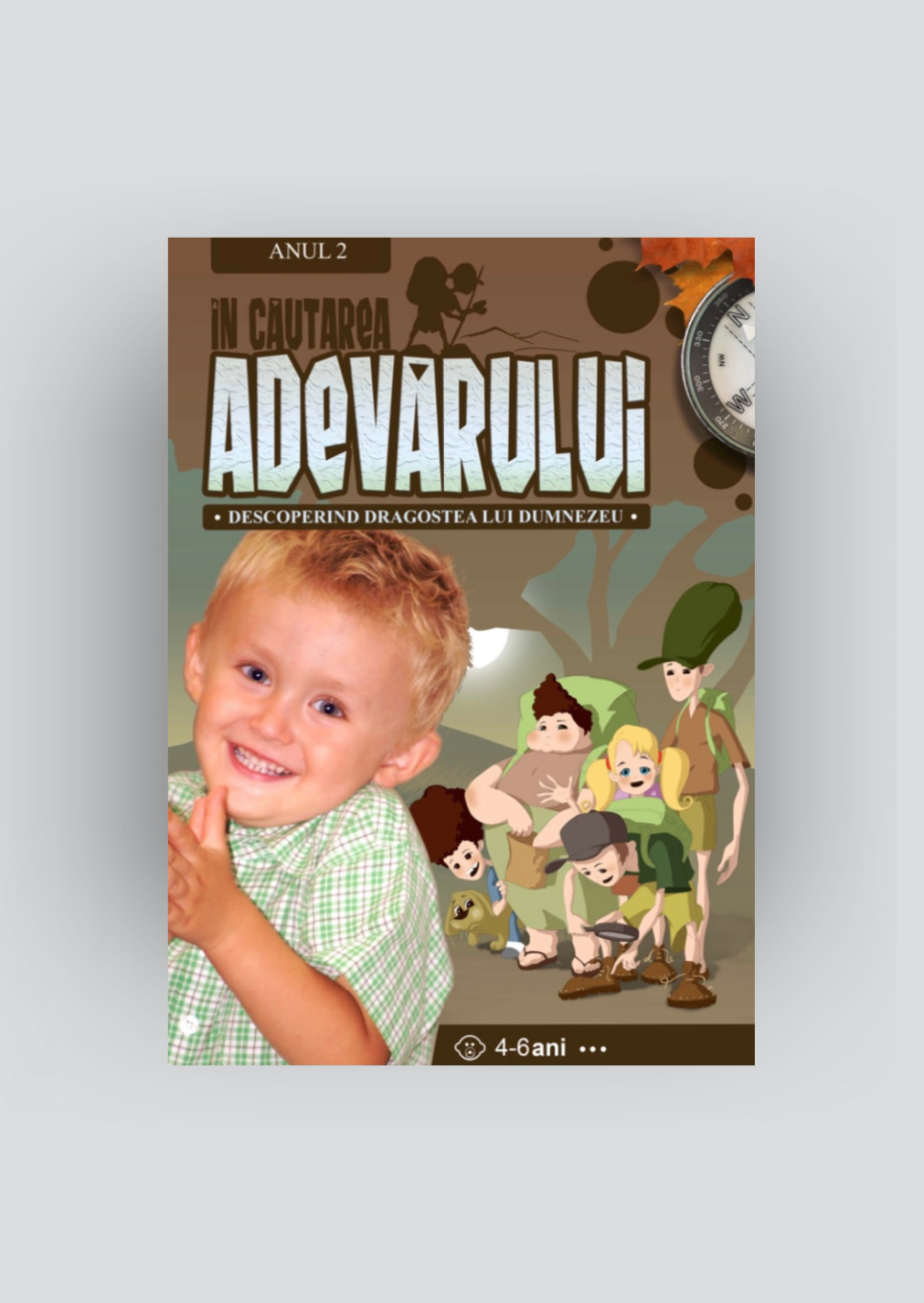 Caietul copilului 4-6 ani – An 2 – În Căutarea Adevărului