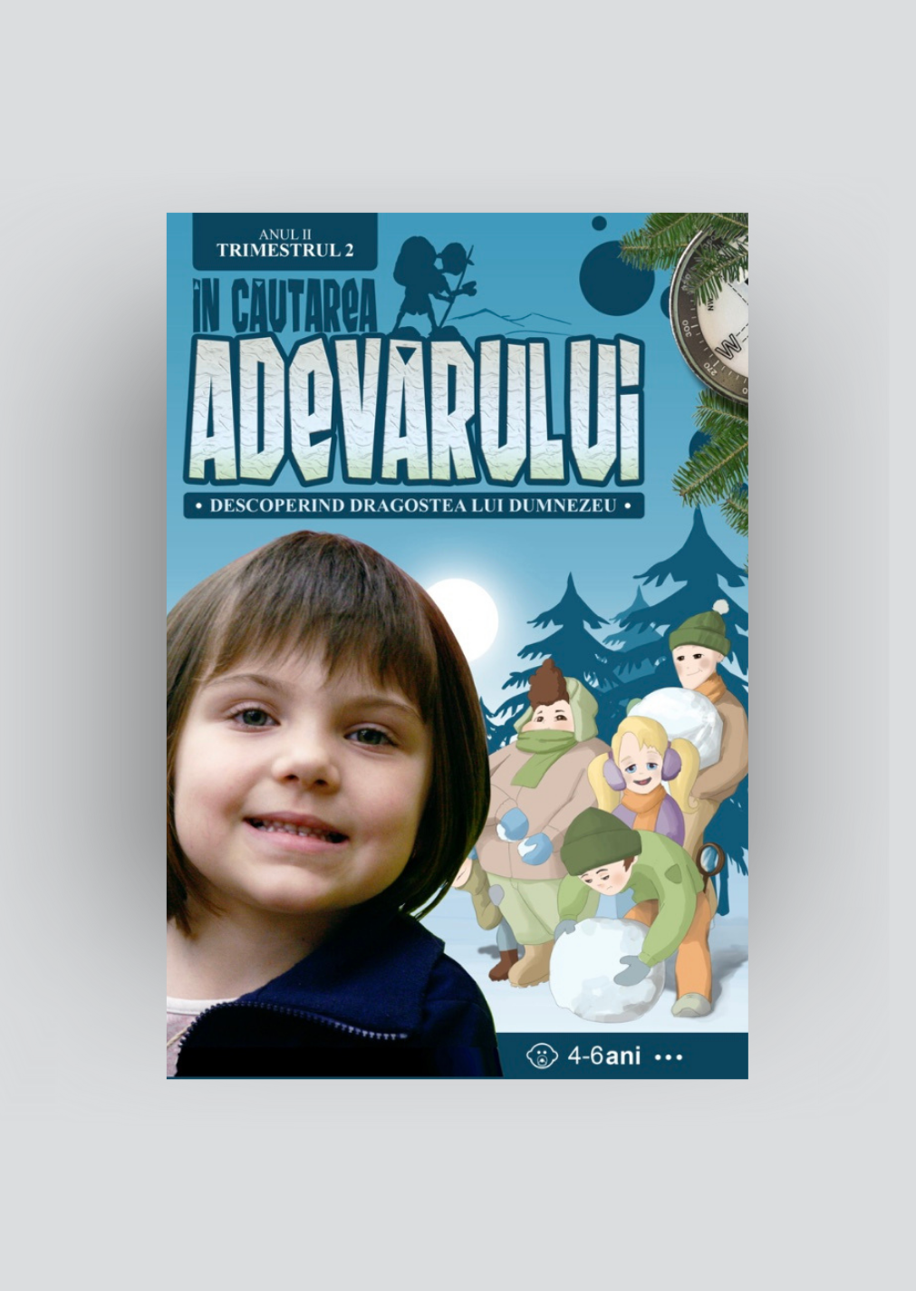 Manual 4-6 ani, An 2, Trimestrul 2 – În Căutarea Adevărului